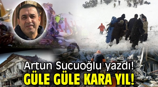 Güle güle kara yıl!