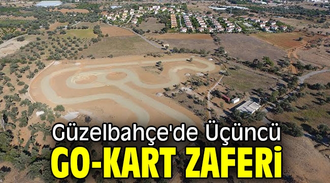 Güzelbahçe'deki go-kart pisti projesine karşı durdurma kararı!