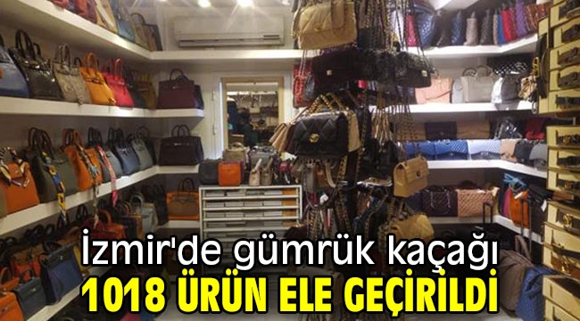 İzmir'de gümrük kaçağı 1018 ürün ele geçirildi