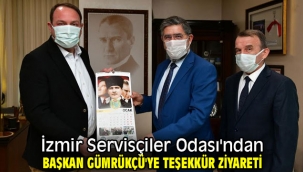 İzmir Servisçiler Odası'ndan Başkan Gümrükçü'ye Ziyaret