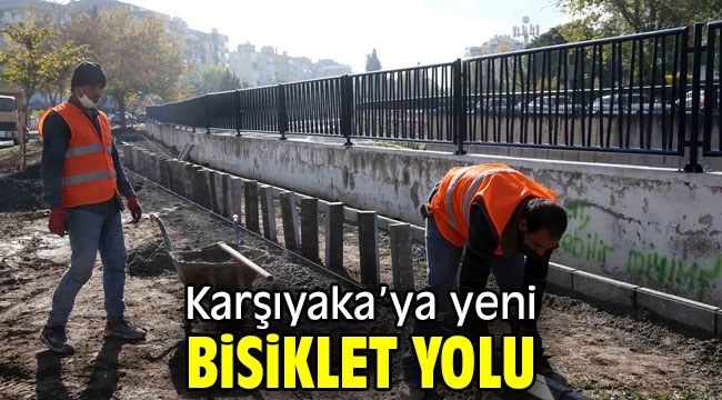 Karşıyaka'ya yeni bisiklet yolu