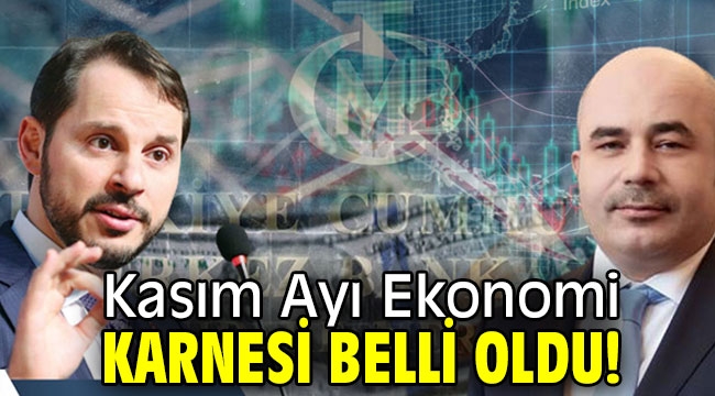 Kasım Ayı Ekonomi Karnesi Belli Oldu!