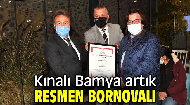 Kınalı Bamya artık resmen Bornovalı