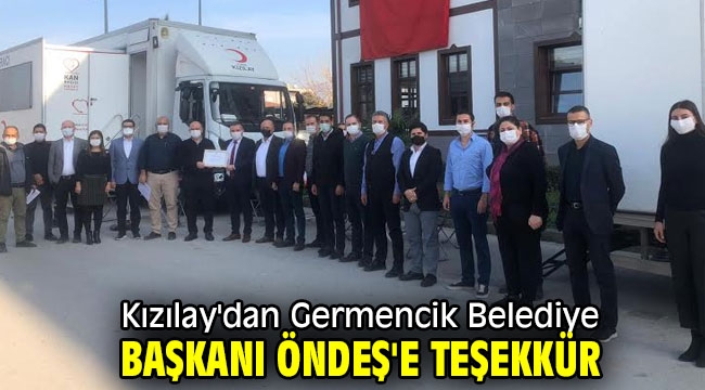 Kızılay'dan Germencik Belediye Başkanı Öndeş'e teşekkür