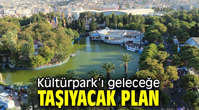 Kültürpark'ı geleceğe taşıyacak plan