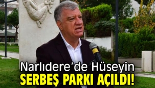 Narlıdere'de Hüseyin Serbeş Parkı açıldı!