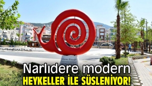 Narlıdere modern heykeller ile süsleniyor!