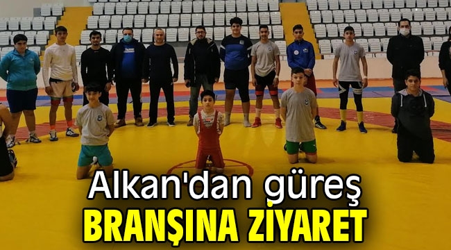  Alkan'dan güreş branşına ziyaret