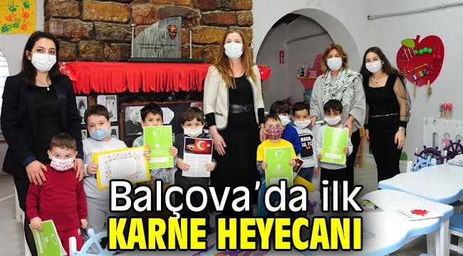 Balçova'da ilk karne heyecanı yaşandı