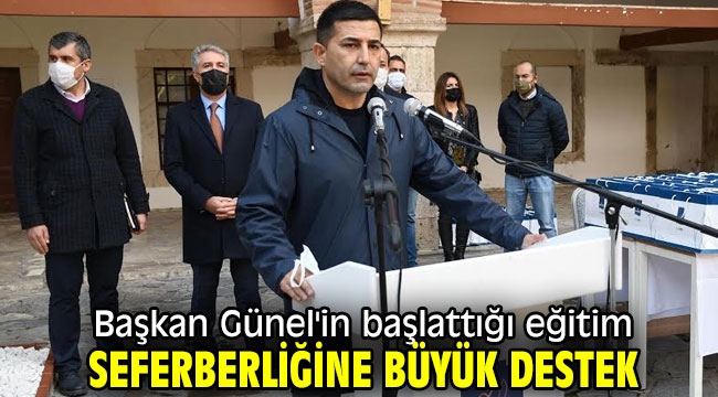 Başkan Günel'in başlattığı eğitim seferberliğine büyük destek