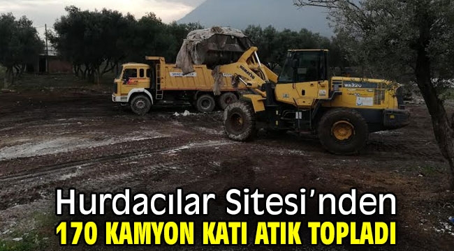 Hurdacılar Sitesi'nden 170 kamyon katı atık topladı