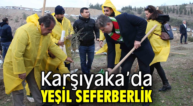 Karşıyaka'da yeşil seferberlik