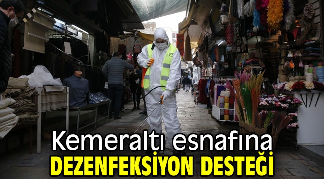 Kemeraltı esnafına dezenfeksiyon desteği