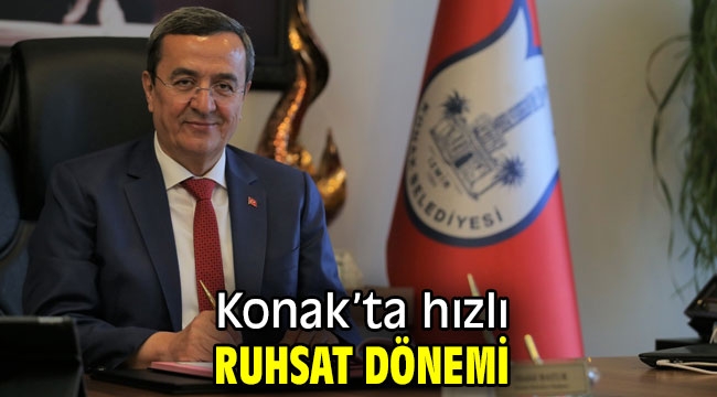 Konak'ta hızlı ruhsat dönemi başladı! 