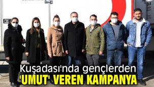 Kuşadası'nda gençlerden 'umut' veren kampanya
