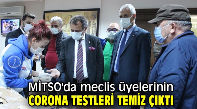 MİTSO'da meclis üyelerinin corona testleri temiz çıktı