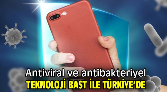 Antiviral ve antibakteriyel teknoloji bast ile Türkiye'de