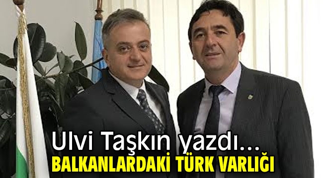 Balkanlardaki Türk varlığı