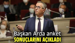 Başkan Arda anket sonuçlarını açıkladı