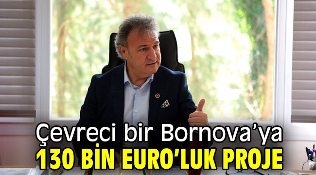 Bornova'ya 130 bin Euro'luk proje