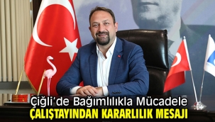 Çiğli'de Bağımlılıkla Mücadele Çalıştayından Kararlılık Mesajı