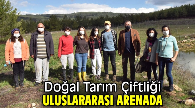 Doğal Tarım Çiftliği uluslararası arenada