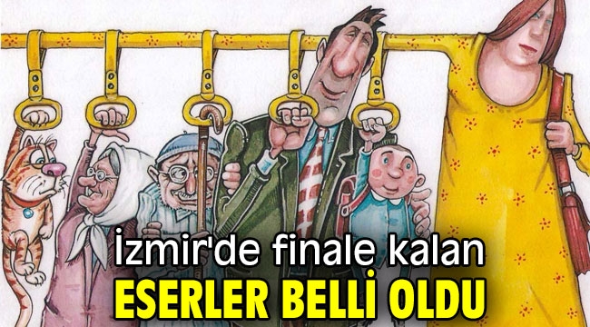 İzmir'de finale kalan eserler belli oldu