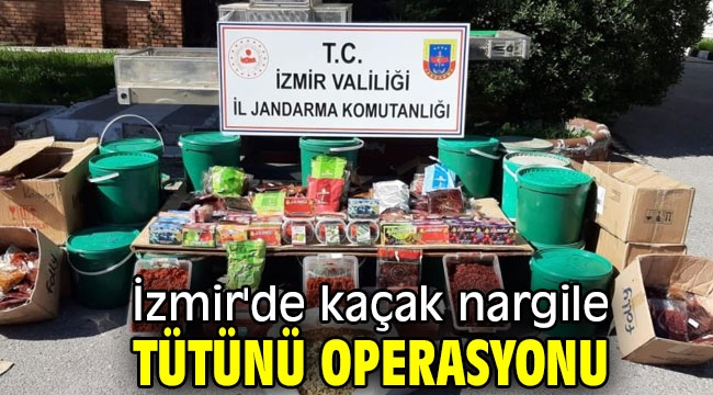 İzmir'de kaçak nargile tütünü operasyonu