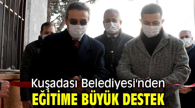 Kuşadası Belediyesi'nden eğitime büyük destek