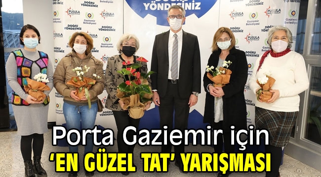 Porta Gaziemir için 'en güzel tat' yarışması