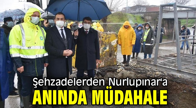 Şehzadelerden Nurlupınar'a anında müdahele