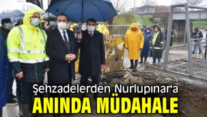 Şehzadelerden Nurlupınar'a anında müdahele