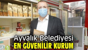 Ayvalık Belediyesi en güvenilir kurum