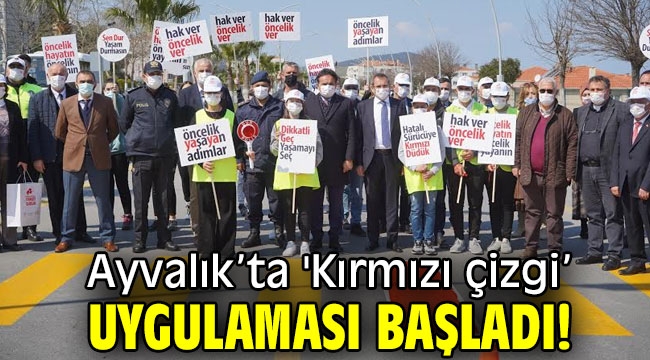 Ayvalık'ta  'Kırmızı çizgi' uygulaması başladı!