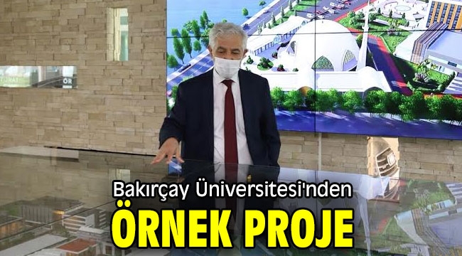 Bakırçay Üniversitesi'nden Örnek Proje