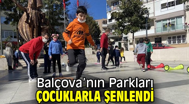 Balçova'nın Parkları Çocuklarla Şenlendi