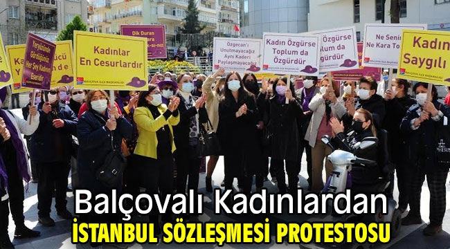 Balçovalı Kadınlardan İstanbul Sözleşmesi Protestosu