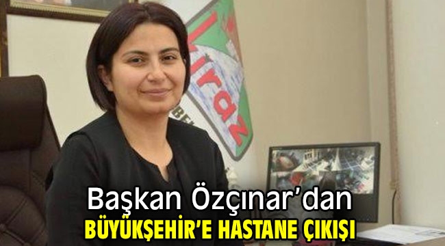 Başkan Özçınar'dan Büyükşehir'e hastane çıkışı