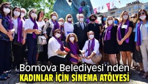 Bornova'da kadınlara sinema atölyesi