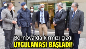 Bornova'da kırmızı çizgi uygulaması başladı!