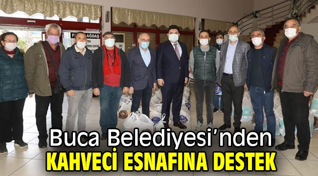 Buca Belediyesi ile Kahveciler Odası'ndan destek projesi 