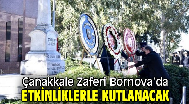 Çanakkale Zaferi Bornova'da etkinliklerle kutlanacak