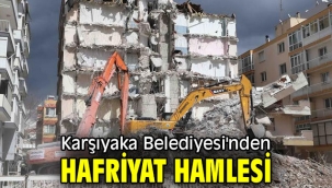 Karşıyaka Belediyesi'nden hafriyat hamlesi