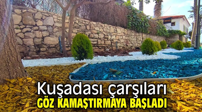 Kuşadası çarşıları göz kamaştırmaya başladı