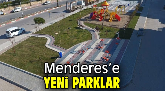 Menderes'e Yeni Parklar