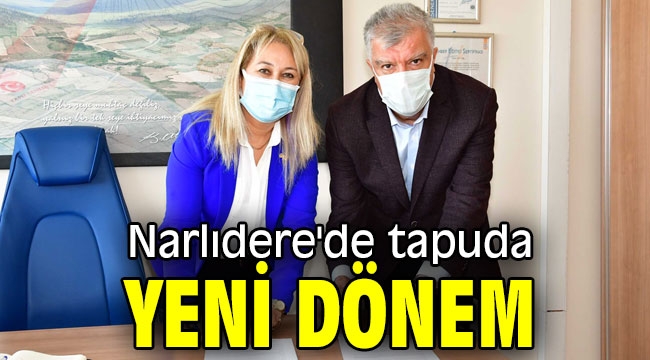 Narlıdere'de tapuda yeni dönem