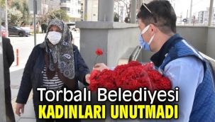 Torbalı Belediyesi kadınları unutmadı