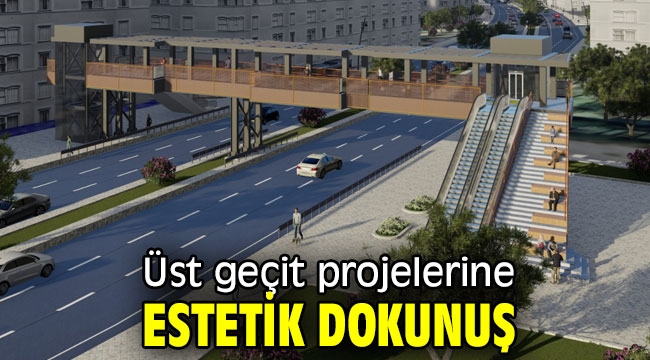 Üst geçit projelerine estetik dokunuş