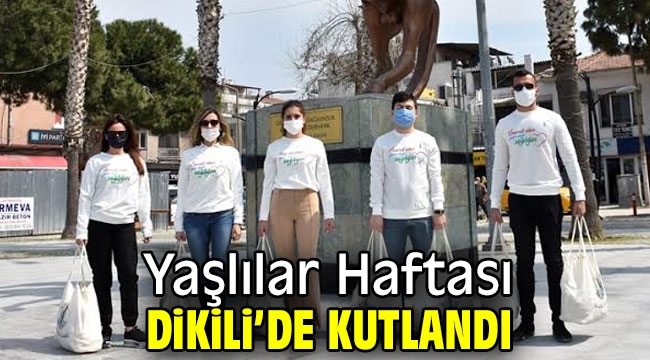 Yaşlılar Haftası Dikili'de kutlandı