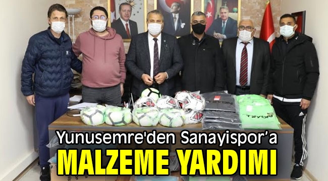  Yunusemre'den Sanayispor'a malzeme yardımı